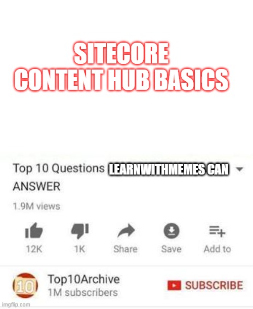 Sitecore Content Hub with 10 questions: Basics Explained